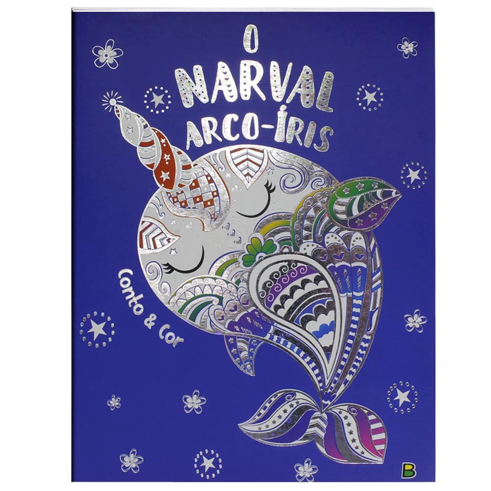 Livro Infantil Todolivo Conto e Cor Narval Erco-iris