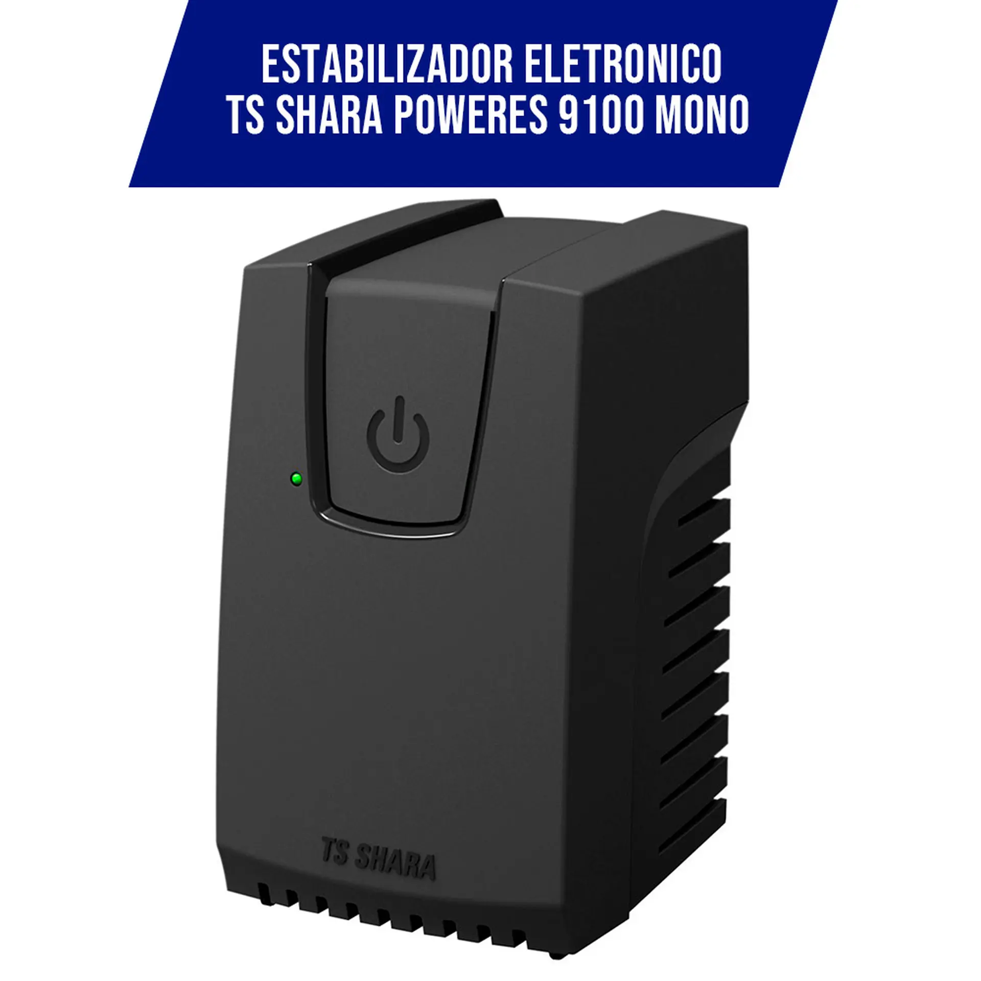 Estabilizador TS Shara Powerest 300VA 4 Tomadas com LED 9100 - Preto - 110 Volts