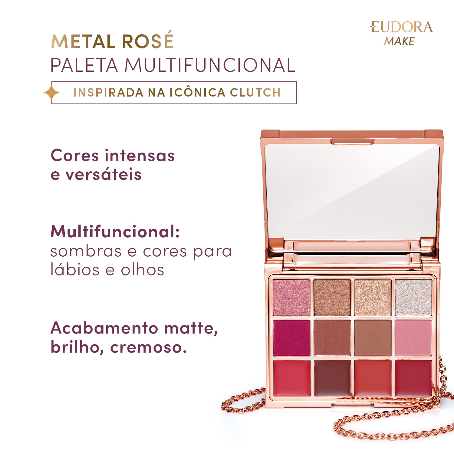 Paleta Multifuncional Clutch Metals Rosé Eudora Make 10g