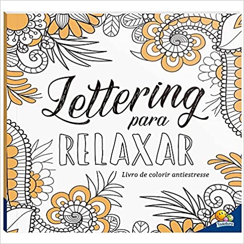 Livro de Colorir Lettering para Relaxar Ante estresse