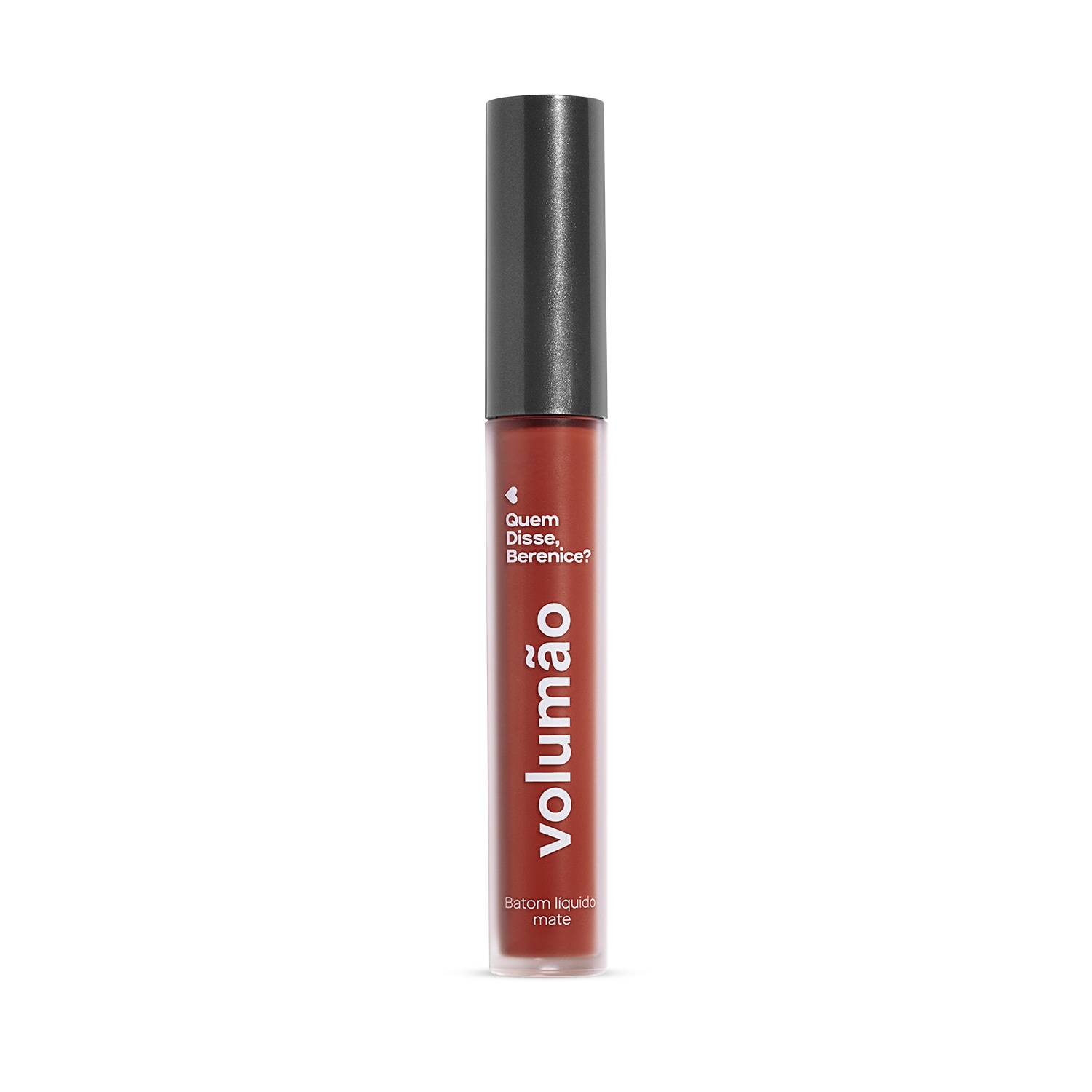 Quem Disse, Berenice? Volumão Marrom Tamarali - Batom Líquido 4ml