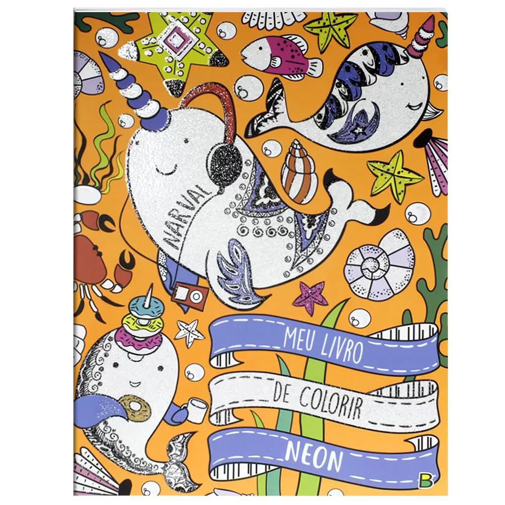 Livro Infantil Todolivro Meu Livro de Colorir Neon Narval