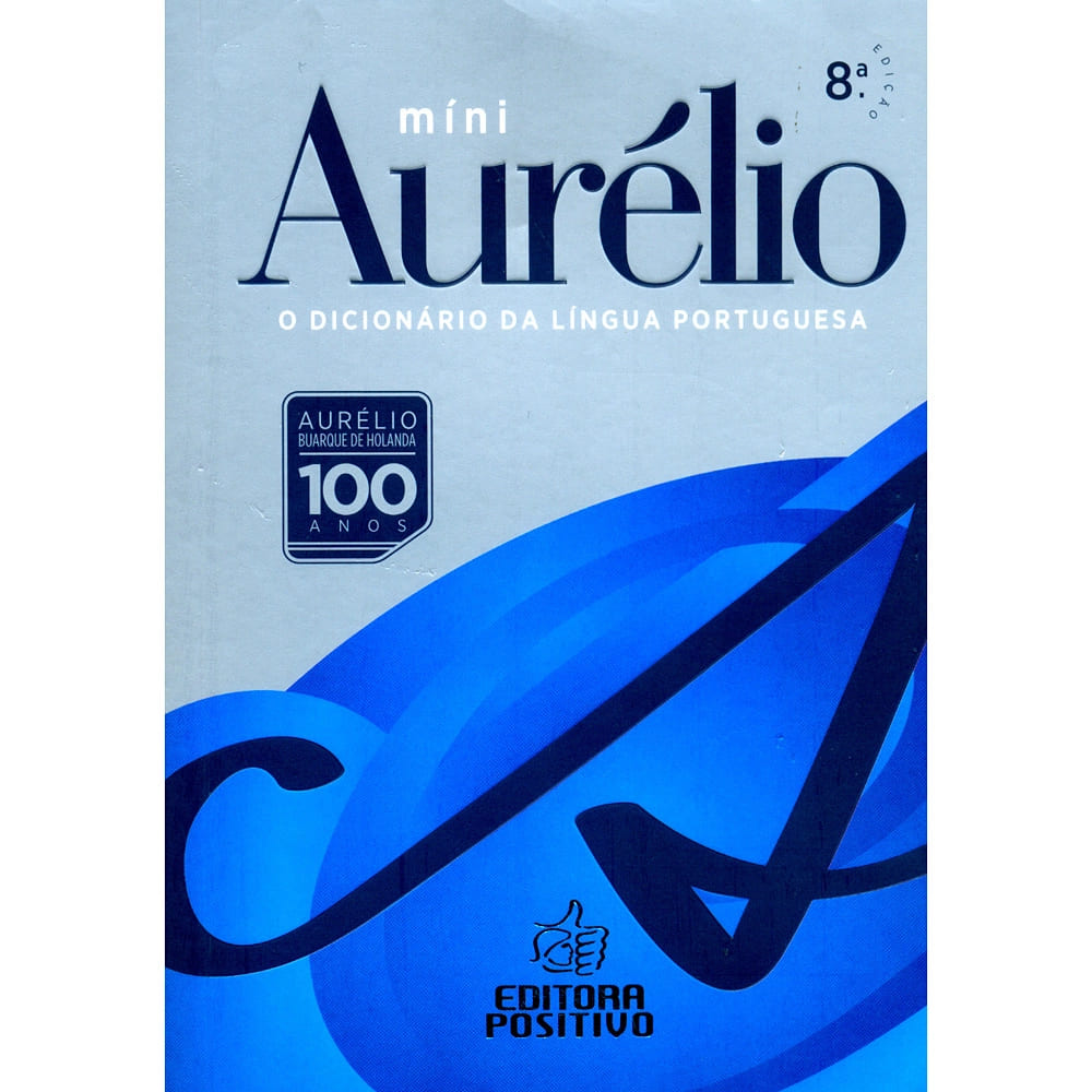 Kit Dicionário Positivo Aurélio Língua Portuguesa