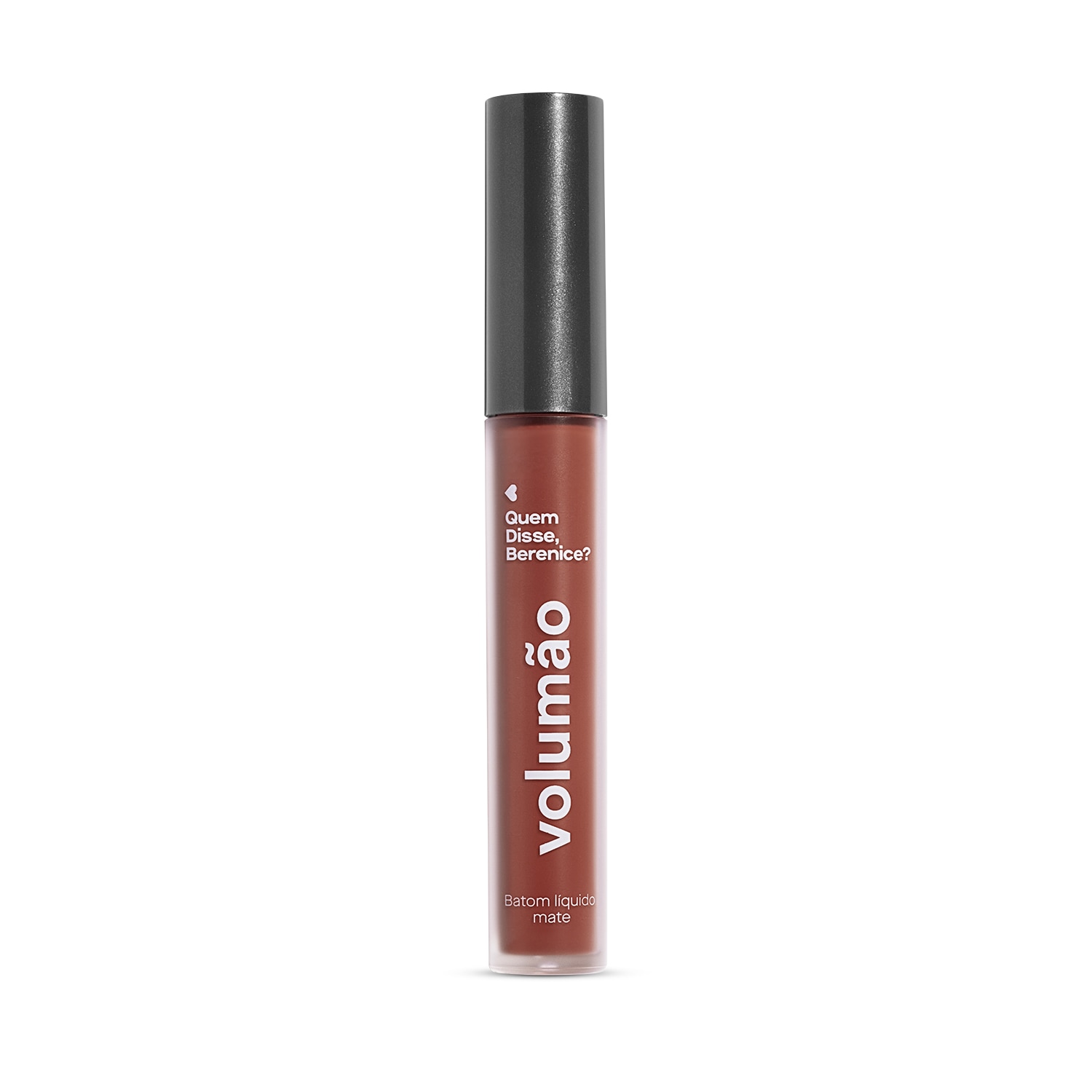 Quem Disse, Berenice? Volumão Marrom Camurçali - Batom Líquido 4ml
