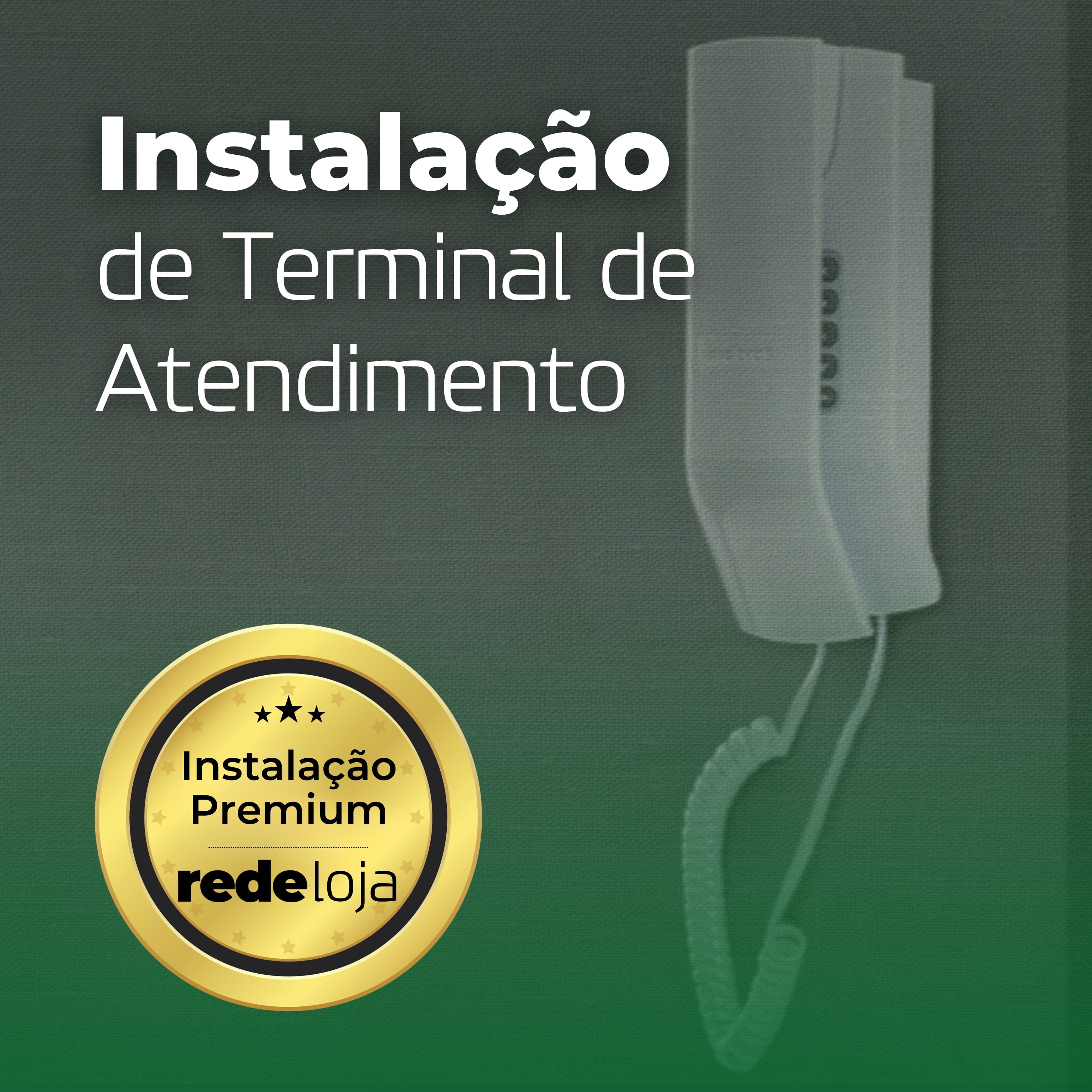 Instalação de Terminal de Atendimento