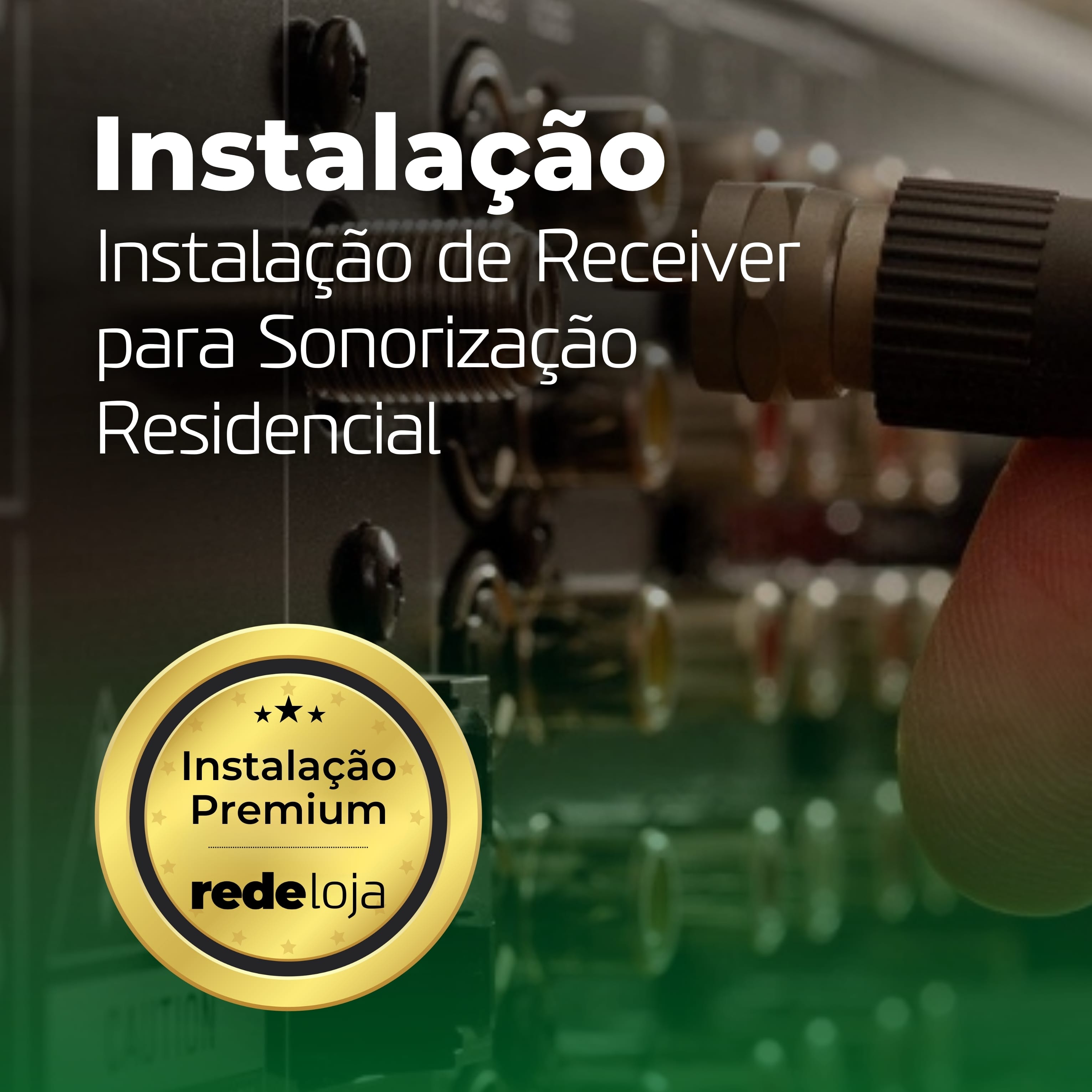 Instalação de Receiver para Sonorização Residencial